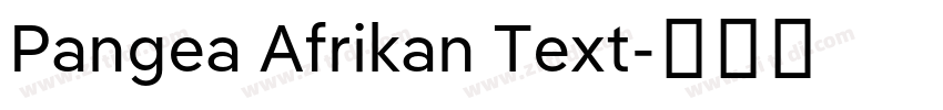 Pangea Afrikan Text字体转换